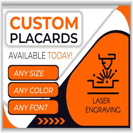 Custom Laser Engraved Placards