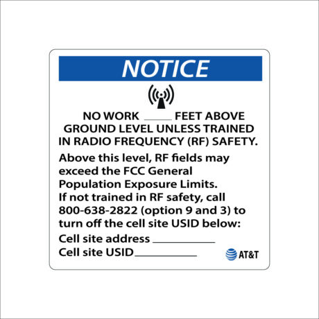 AT&T RF Signage DAS/CRAN (Notice No Work Above Ground Level)