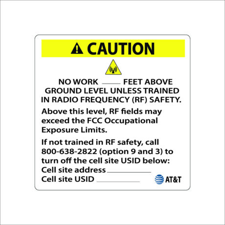 AT&T RF Signage DAS/CRAN (Caution No Work Above Ground Level)